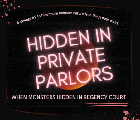 Hidden in Private Parlors as Isobella Savoirs